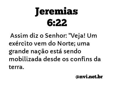 JEREMIAS 6:22 NVI NOVA VERSÃO INTERNACIONAL