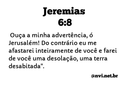 JEREMIAS 6:8 NVI NOVA VERSÃO INTERNACIONAL