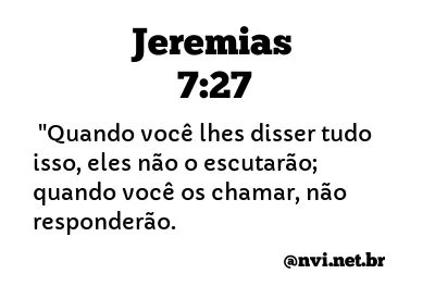 JEREMIAS 7:27 NVI NOVA VERSÃO INTERNACIONAL