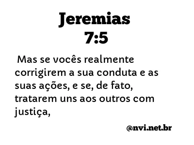 JEREMIAS 7:5 NVI NOVA VERSÃO INTERNACIONAL