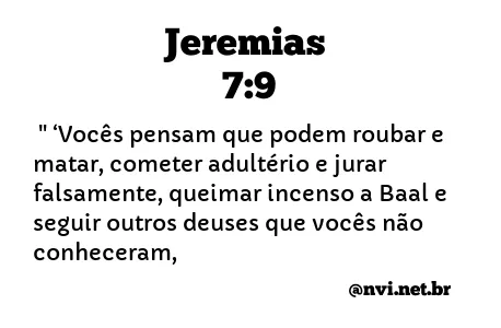 JEREMIAS 7:9 NVI NOVA VERSÃO INTERNACIONAL