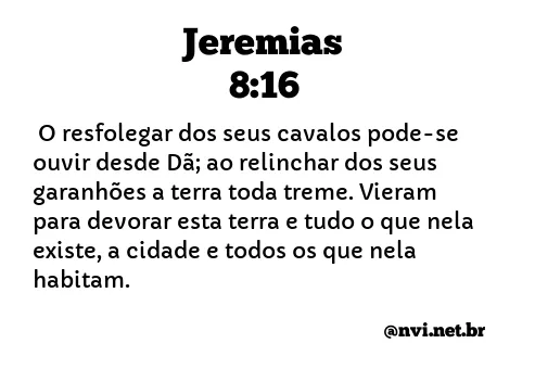 JEREMIAS 8:16 NVI NOVA VERSÃO INTERNACIONAL