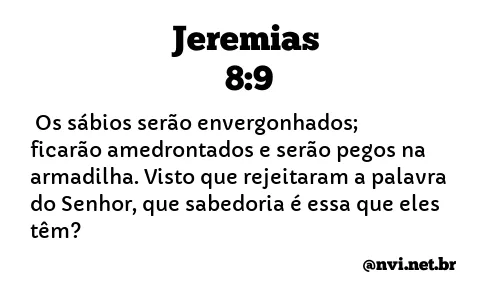 JEREMIAS 8:9 NVI NOVA VERSÃO INTERNACIONAL