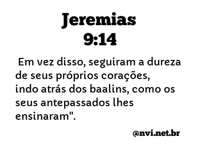 JEREMIAS 9:14 NVI NOVA VERSÃO INTERNACIONAL