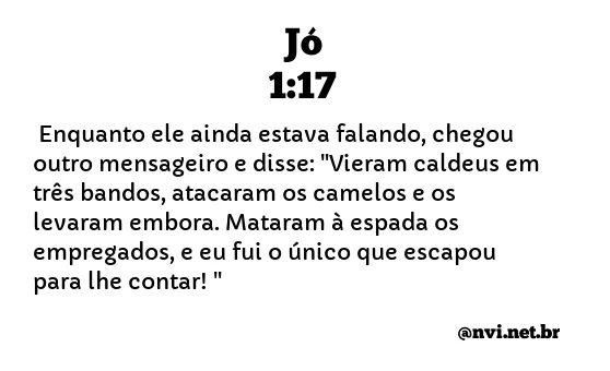 JÓ 1:17 NVI NOVA VERSÃO INTERNACIONAL