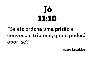 JÓ 11:10 NVI NOVA VERSÃO INTERNACIONAL