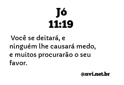 JÓ 11:19 NVI NOVA VERSÃO INTERNACIONAL