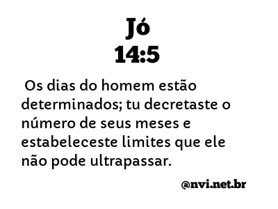 JÓ 14:5 NVI NOVA VERSÃO INTERNACIONAL