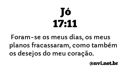 JÓ 17:11 NVI NOVA VERSÃO INTERNACIONAL