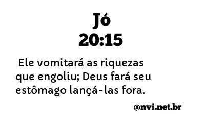 JÓ 20:15 NVI NOVA VERSÃO INTERNACIONAL