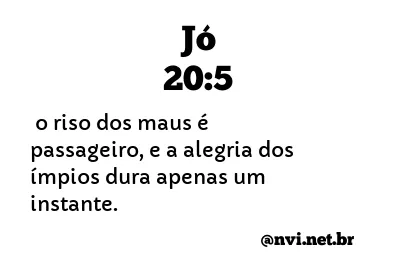 JÓ 20:5 NVI NOVA VERSÃO INTERNACIONAL