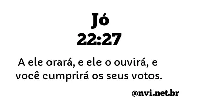 JÓ 22:27 NVI NOVA VERSÃO INTERNACIONAL