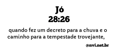 JÓ 28:26 NVI NOVA VERSÃO INTERNACIONAL