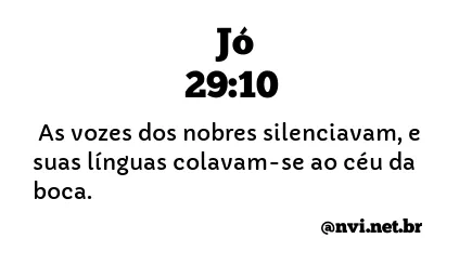 JÓ 29:10 NVI NOVA VERSÃO INTERNACIONAL