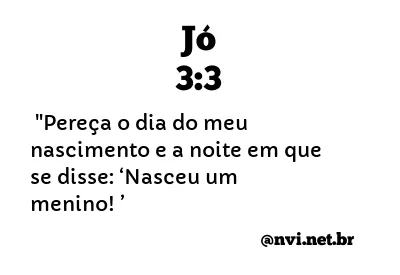 JÓ 3:3 NVI NOVA VERSÃO INTERNACIONAL