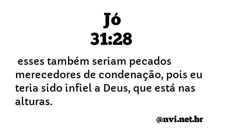 JÓ 31:28 NVI NOVA VERSÃO INTERNACIONAL