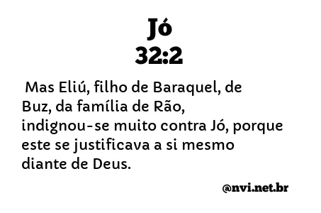 JÓ 32:2 NVI NOVA VERSÃO INTERNACIONAL