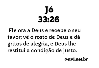 JÓ 33:26 NVI NOVA VERSÃO INTERNACIONAL