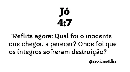 JÓ 4:7 NVI NOVA VERSÃO INTERNACIONAL