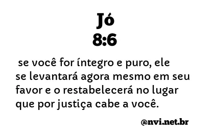 JÓ 8:6 NVI NOVA VERSÃO INTERNACIONAL