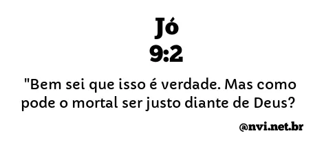 JÓ 9:2 NVI NOVA VERSÃO INTERNACIONAL