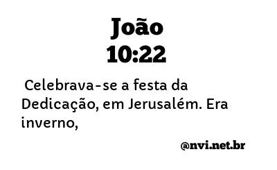 JOÃO 10:22 NVI NOVA VERSÃO INTERNACIONAL