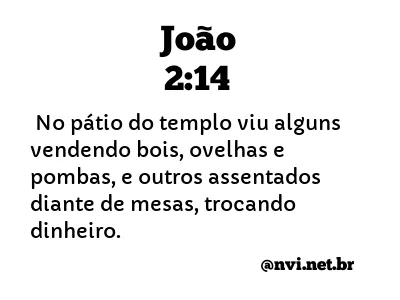 JOÃO 2:14 NVI NOVA VERSÃO INTERNACIONAL