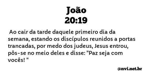 JOÃO 20:19 NVI NOVA VERSÃO INTERNACIONAL