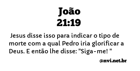 JOÃO 21:19 NVI NOVA VERSÃO INTERNACIONAL