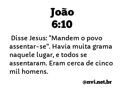 JOÃO 6:10 NVI NOVA VERSÃO INTERNACIONAL