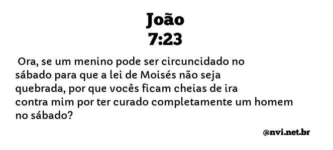 JOÃO 7:23 NVI NOVA VERSÃO INTERNACIONAL