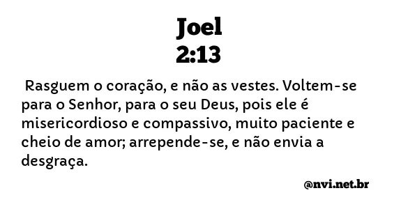 JOEL 2:13 NVI NOVA VERSÃO INTERNACIONAL