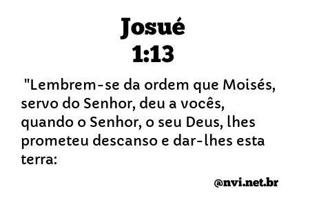 JOSUÉ 1:13 NVI NOVA VERSÃO INTERNACIONAL