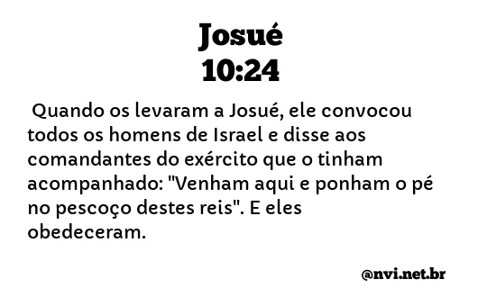 JOSUÉ 10:24 NVI NOVA VERSÃO INTERNACIONAL