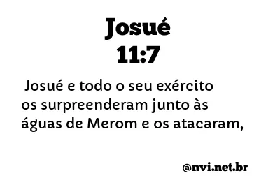 JOSUÉ 11:7 NVI NOVA VERSÃO INTERNACIONAL