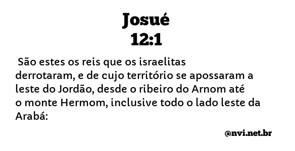 JOSUÉ 12:1 NVI NOVA VERSÃO INTERNACIONAL