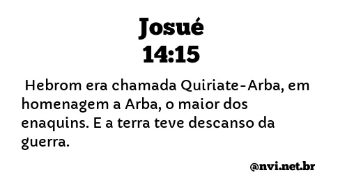 JOSUÉ 14:15 NVI NOVA VERSÃO INTERNACIONAL