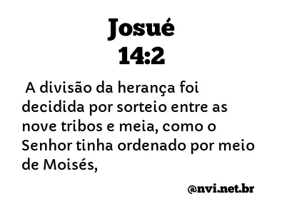 JOSUÉ 14:2 NVI NOVA VERSÃO INTERNACIONAL