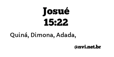 JOSUÉ 15:22 NVI NOVA VERSÃO INTERNACIONAL