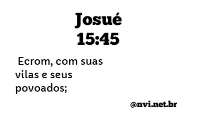 JOSUÉ 15:45 NVI NOVA VERSÃO INTERNACIONAL