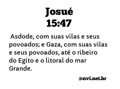 JOSUÉ 15:47 NVI NOVA VERSÃO INTERNACIONAL