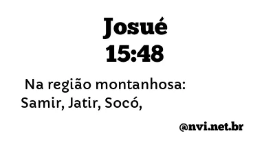 JOSUÉ 15:48 NVI NOVA VERSÃO INTERNACIONAL