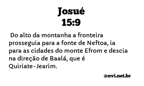 JOSUÉ 15:9 NVI NOVA VERSÃO INTERNACIONAL