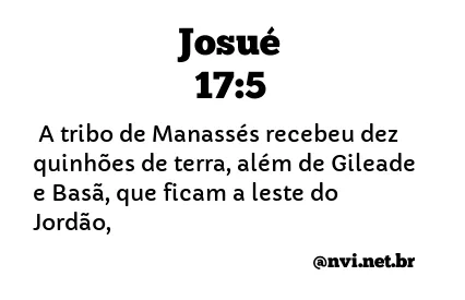 JOSUÉ 17:5 NVI NOVA VERSÃO INTERNACIONAL