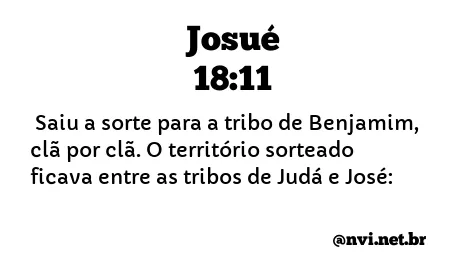 JOSUÉ 18:11 NVI NOVA VERSÃO INTERNACIONAL