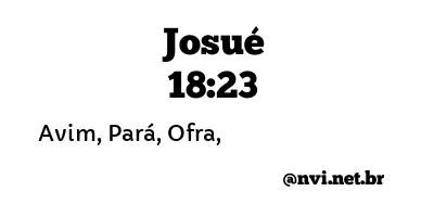 JOSUÉ 18:23 NVI NOVA VERSÃO INTERNACIONAL