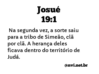 JOSUÉ 19:1 NVI NOVA VERSÃO INTERNACIONAL