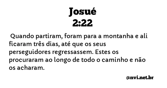 JOSUÉ 2:22 NVI NOVA VERSÃO INTERNACIONAL