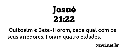 JOSUÉ 21:22 NVI NOVA VERSÃO INTERNACIONAL