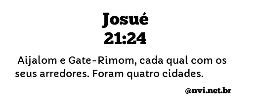 JOSUÉ 21:24 NVI NOVA VERSÃO INTERNACIONAL